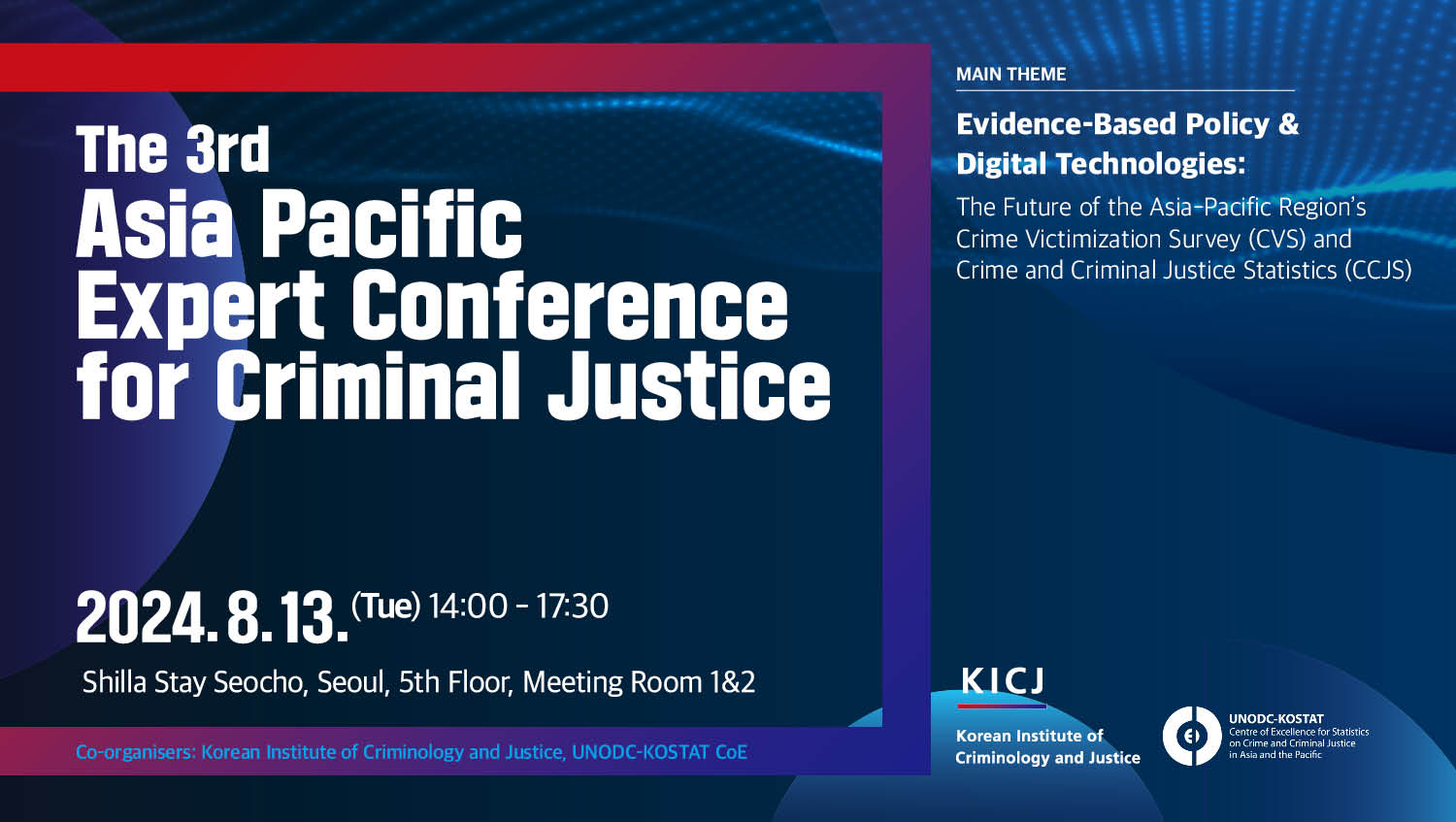The 3rd Asia Pacific Expert Conference for Criminal Justice (APECCJ)